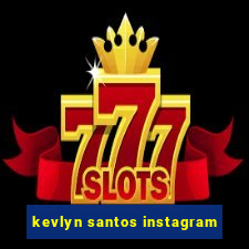 kevlyn santos instagram